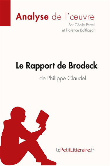 Le Rapport de Brodeck de Philippe Claudel (Analyse de l'oeuvre) : Analyse complète et résumé détaillé de l'oeuvre