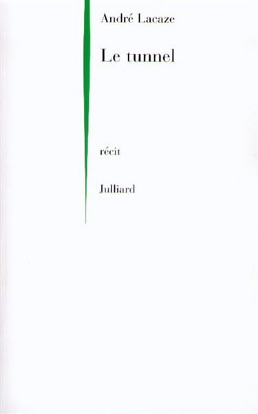 Le tunnel