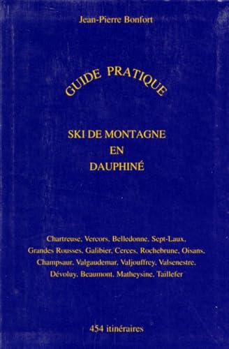 Guide pratique de ski de montagne en Dauphiné