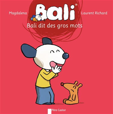 Bali. Vol. 24. Bali dit des gros mots