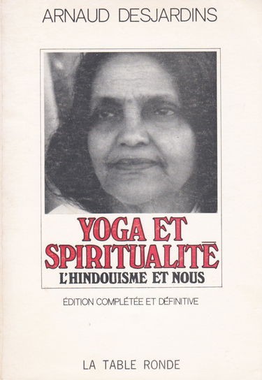 Yoga et spiritualité. L'hindouisme et nous