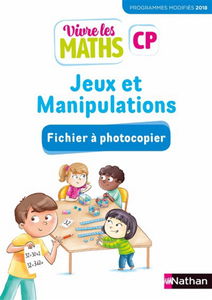 Vivre les maths, CP : jeux et manipulations, fichier à photocopier