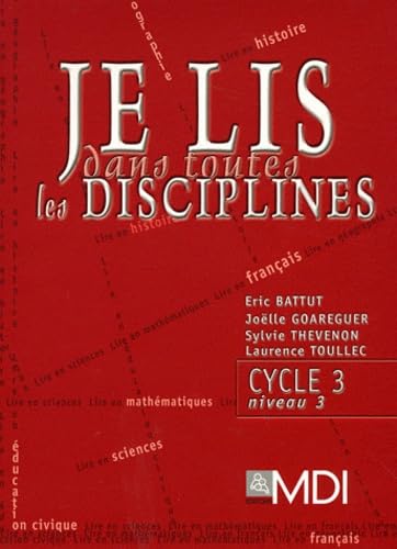 Je lis dans toutes les disciplines - Niveau 3