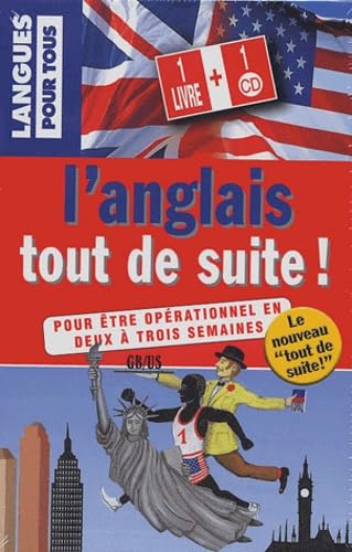 L'anglais tout de suite ! (1 livre + 1 CD audio)