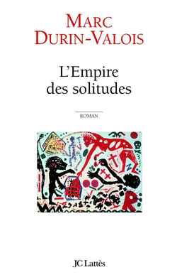 L'empire des solitudes