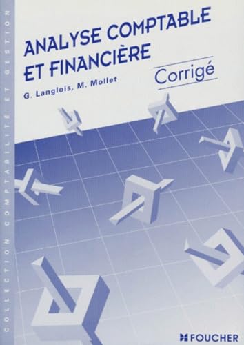 Analyse Comptable Et Financiere. Corrige