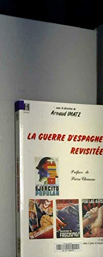 La Guerre d'Espagne revisitée