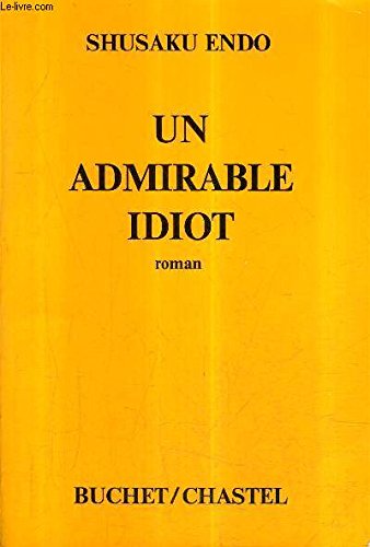 Un Admirable idiot
