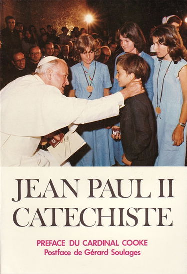 Jean Paul 2 catéchiste : texte et commentaire de l'exhortation apostolique Catechesi tradendae