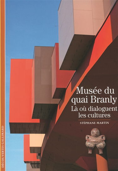 Musée du Quai Branly : là où dialoguent les cultures