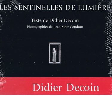 Les sentinelles de lumière