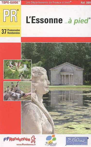 L'Essonne à pied : 37 promenades et randonnées