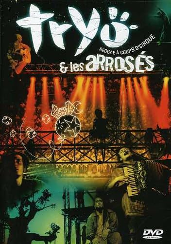 Couverture de Tryo et Les arrosés : Reggae à coups d'cirque