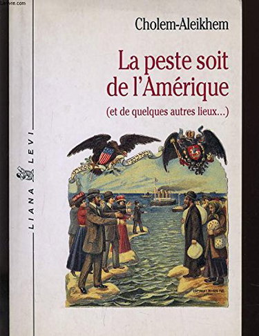 La peste soit de l'Amérique : et de quelques autres lieux