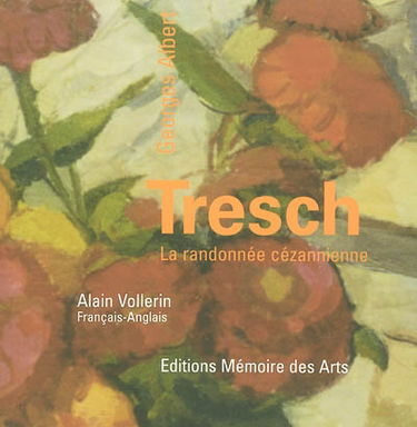 Georges-Albert Tresch : la randonnée cézanienne