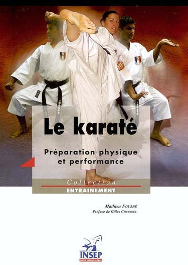 Le karaté : préparation physique et performance