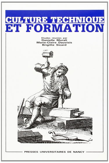 Culture technique et formation : actes