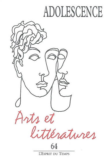Adolescence, n° 64. Arts et littératures : séminaire Babel