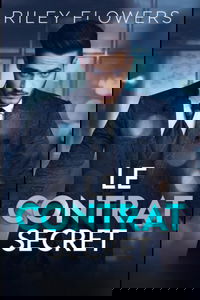 Le contrat secret: Une romance de marriage faux avec un bébé secret