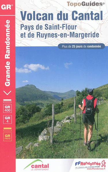 Couverture de Volcan du Cantal : pays de Saint-Flour et de Ruynes-en-Margeride : plus de 25 jours de randonnée par Collectif