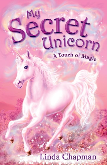 Couverture de My Secret Unicorn: A Touch of Magic