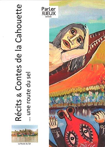 Récits & Contes de la Cahouette...une route du sel