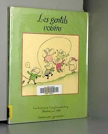 Les Gentils voisins