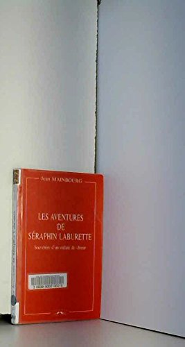 Les Aventures De Seraphin Laburette