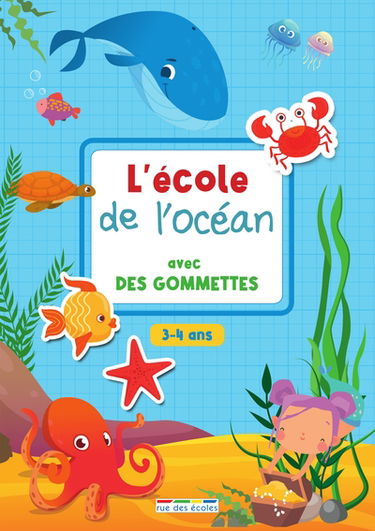 L'école de l'océan avec des gommettes : 3-4 ans