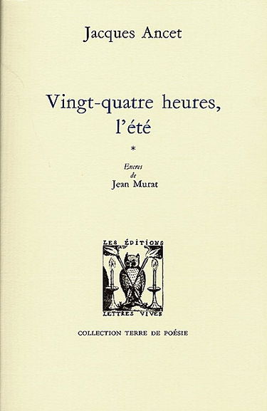 Vingt-quatre heures, l'été