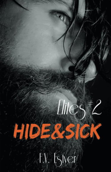 Couverture de Hide & Sick par F.V. Estyer
