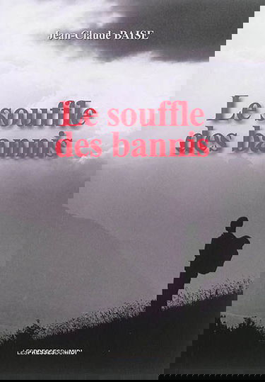 Le souffle des bannis