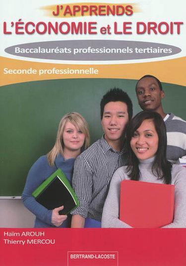 Couverture de J'apprends l'économie et le droit : seconde professionnelle, baccalauréats professionnels tertiaires