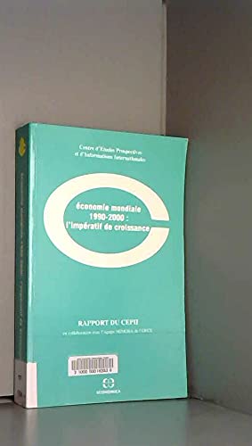 Economie mondiale 1990-2000 : l'impératif de croissance