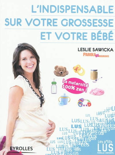 Couverture de L'indispensable sur votre grossesse et votre bébé