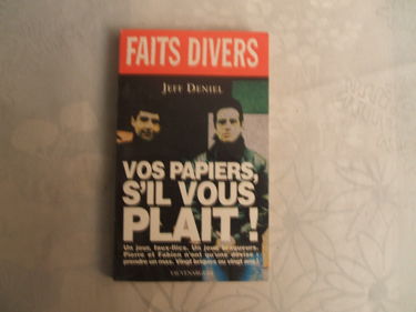 Vos papiers, s'il vous plaît
