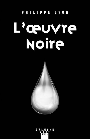 L'oeuvre noire