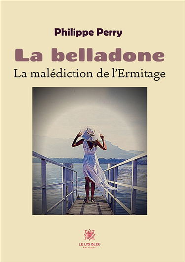 La belladone : La malédiction de l'Ermitage