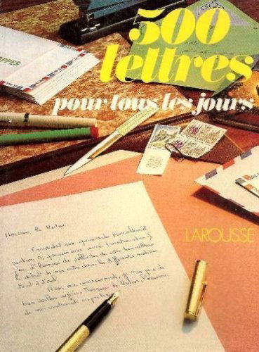 Cinq cents lettres pour tous les jours