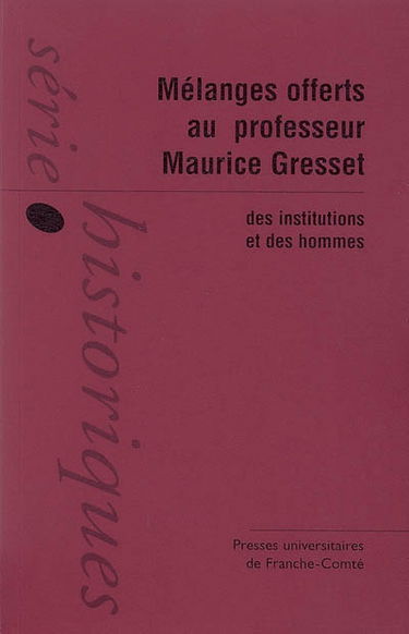 Mélanges offerts au professeur Maurice Gresset