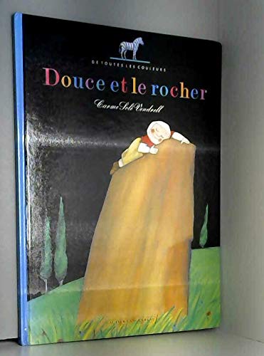 Douce et le rocher