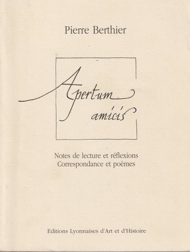 Couverture de Apertum amicis : Correspondance et poèmes 1959-1993