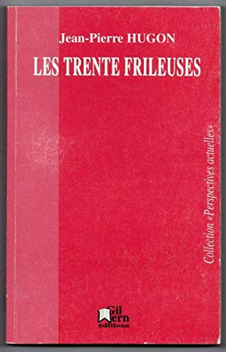 Les Trentes Frileuses
