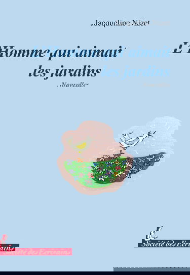 L homme qui aimait les jardins