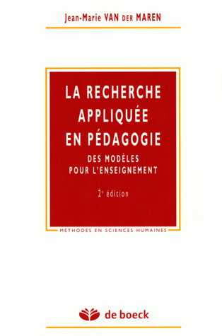 La recherche appliquée en pédagogie : des modèles pour l'enseignement
