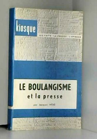 Le boulangisme et la presse
