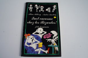 Quel vacarme chez les Bizardos !