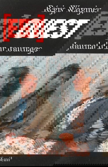 Est-Ouest : journal d'un tournage