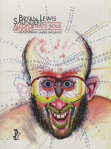 Couverture de Autoportraits sous drogues: Une sélection