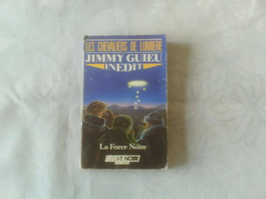 Les chevalier de lumière : La force noire